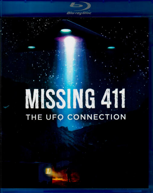 Blu Ray - Missing 411- The UFO Connection