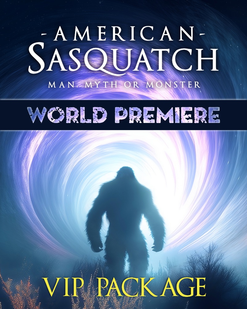 American Sasquatch World Premiere | VIP Experience